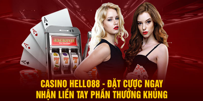 Sảnh game casino Hello88 mang lại trải nghiệm độc đáo