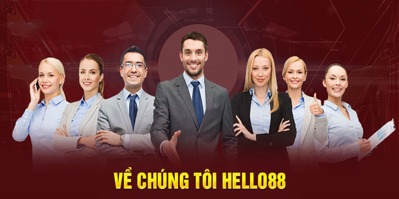 Vài nét cơ bản về chúng tôi Hello88 thế nào?